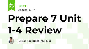Prepare 7 Unit 1-4 Review