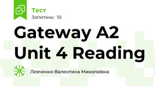 Gateway A2 Unit 4 Reading