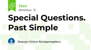 Special Questions. Past Simple