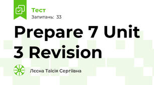Prepare 7 Unit 3 Revision