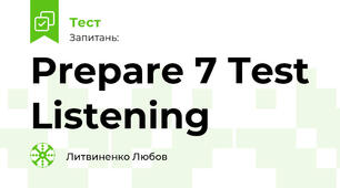 Prepare 7 Test Listening 