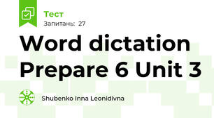 Word dictation Prepare 6 Unit 3