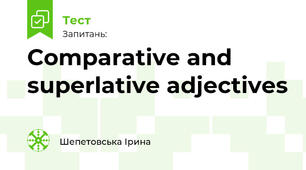 Comparative and superlative adjectives 