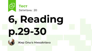 6, Reading p.29-30