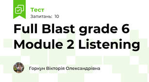 Full Blast grade 6 Module 2 Listening