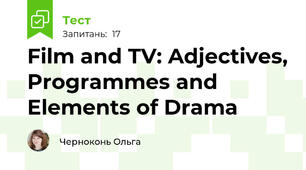 Film and TV: Adjectives, Programmes and Elements of Drama