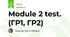 Module 2 test. (ГР1, ГР2)