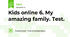 Kids online 6. My amazing family. Test.