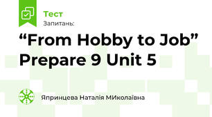 “From Hobby to Job” Prepare 9 Unit 5