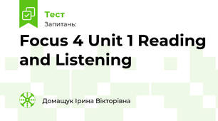 Focus 4 Unit 1 Reading and Listening