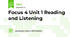 Focus 4 Unit 1 Reading and Listening