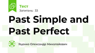 Past Simple and Past Perfect