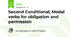 Second Conditional, Modal verbs for obligation and permission