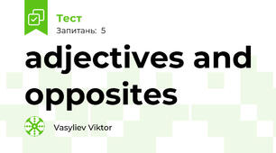 adjectives and opposites