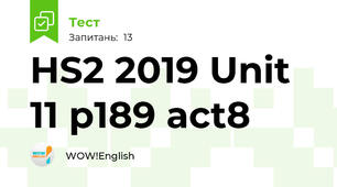 HS2 2019 Unit 11 p189 act8