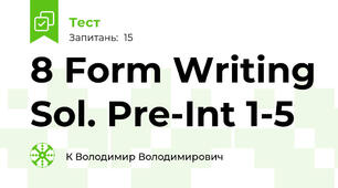 8 Form Writing Sol. Pre-Int 1-5