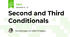 Second and Third Conditionals