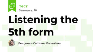 Listening the 5th form