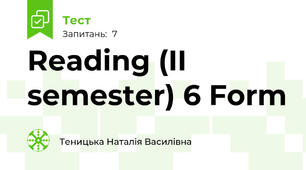 Reading (II semester) 6 Form