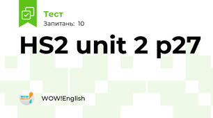 HS2 unit 2 p27