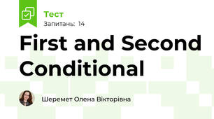 First and Second Conditional