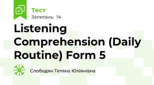 Listening Comprehension (Daily Routine) Form 5