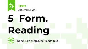  5  Form. Reading