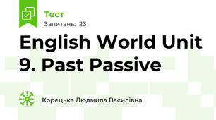 English World Unit 9. Past Passive 