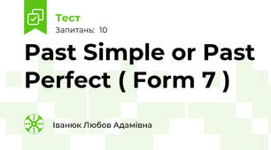 Past Simple or Past Perfect ( Form 7 )