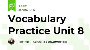 Vocabulary Practice Unit 8 