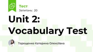 Unit 2: Vocabulary Test