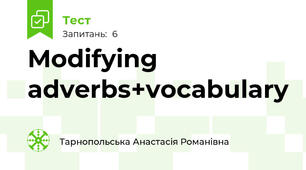 Modifying adverbs+vocabulary 