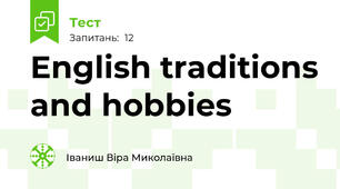 English traditions and hobbies
