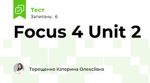Focus 4 Unit 2