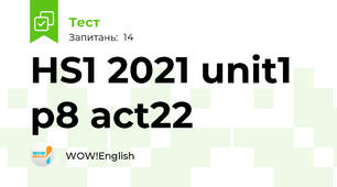 HS1 2021 unit1 p8 act22