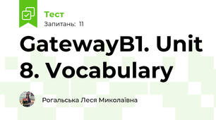 GatewayB1. Unit 8. Vocabulary