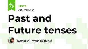 Past and Future tenses
