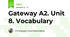 Gateway A2. Unit 8. Vocabulary