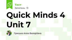 Quick Minds 4 Unit 7