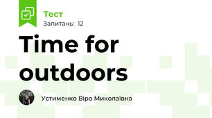 Time for outdoors