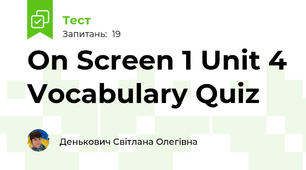 On Screen 1 Unit 4 Vocabulary Quiz  