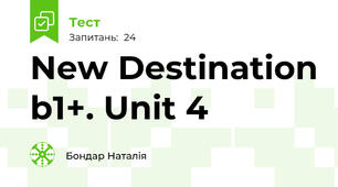 New Destination b1+. Unit 4