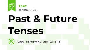Past & Future Tenses