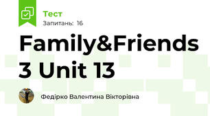 Family&Friends 3 Unit 13