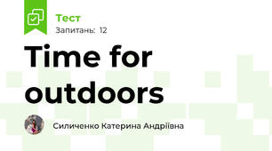 Time for outdoors