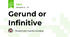 Gerund or Infinitive