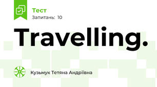  Travelling. 