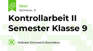 Kontrollarbeit II Semester Klasse 9