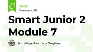 Smart Junior 2 Module 7