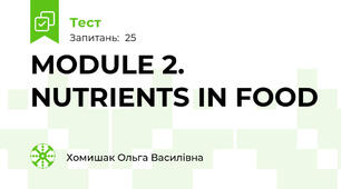 MODULE 2. NUTRIENTS IN FOOD
